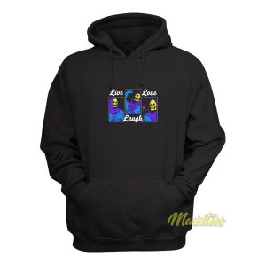 Live Laugh Love Skeletor Hoodie 1 Live Laugh Love Skeletor Hoodie 2