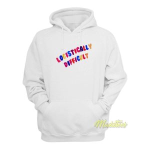 Logistically Difficult Hoodie 2