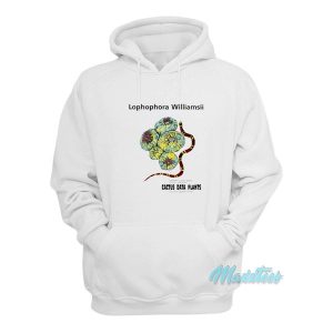 Lophophora Williamsii John Mayer Hoodie 2