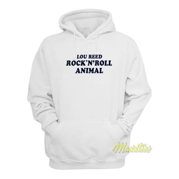 Lou Reed Rock N Roll Animal Hoodie