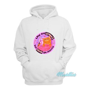 Low On Spoons But Good On Knives Hoodie 1