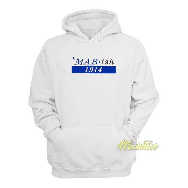 MAB Ish 1914 Hoodie