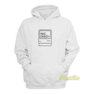 Mac Daddy Computer Hoodie 2