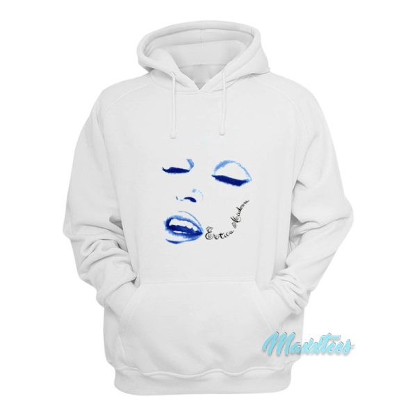 Madonna Erotica Album Hoodie