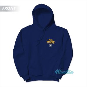 Make Every Drive A Road Trip John Mayer Hoodie 3