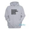 Mama Mommy Mom Bruh Hoodie