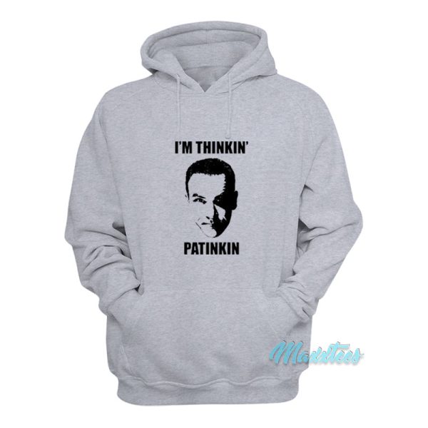 Mandy Patinkin I’m Thinkin Patinkin Hoodie