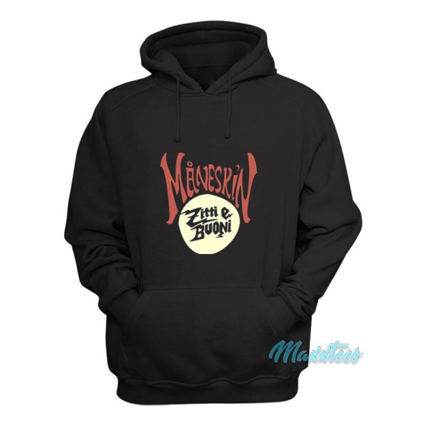 Maneskin Zitti E Buoni Hoodie