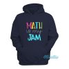 Math Is My Jam Hoodie