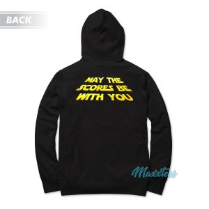 May The Scores Be With You Staar Wars Hoodie 2