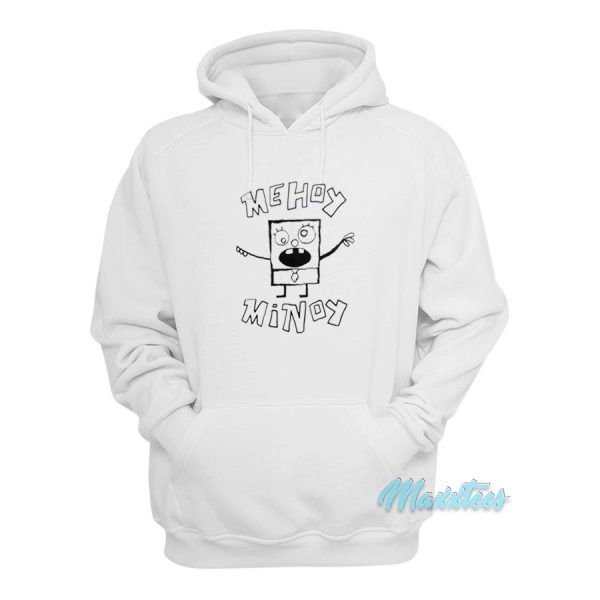 Me Hoy Minoy Spongebob Doodlebob Hoodie