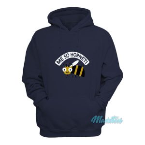 Me So Hornet Hoodie 2