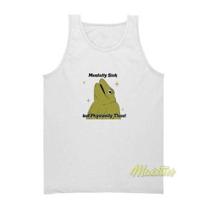 Mentally Sick But Phsicaly Thicc Tank Top 2