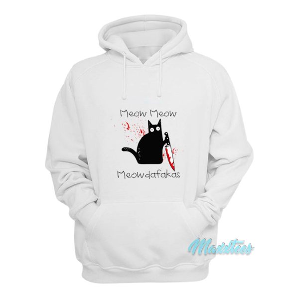 Meow Meow Meowdafakas Black Cat Hoodie