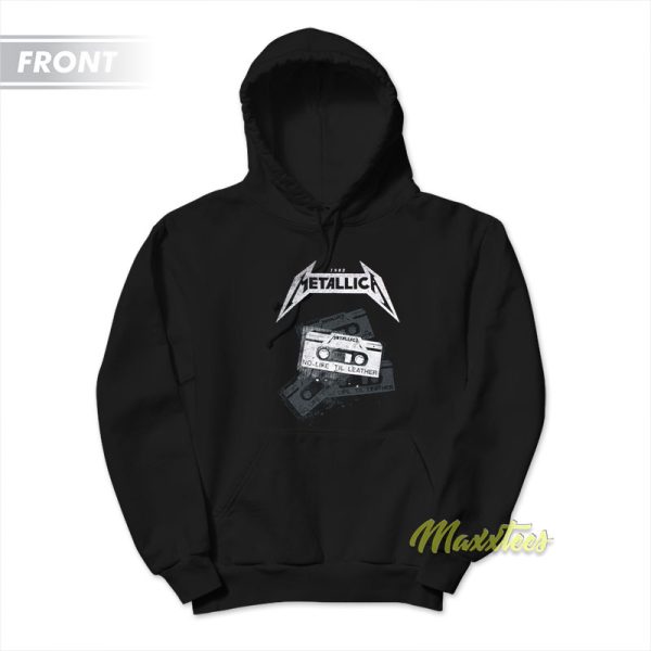 Metallica No Life Til Leather Hoodie