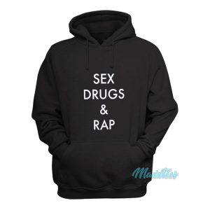 Miley Cyrus Sex Drugs And Rap Hoodie 1