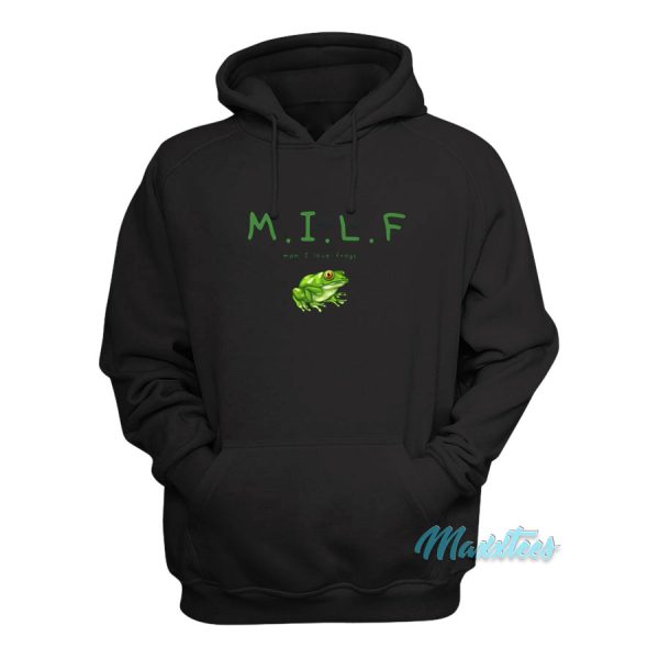 Milf Man I Love Frogs Hoodie