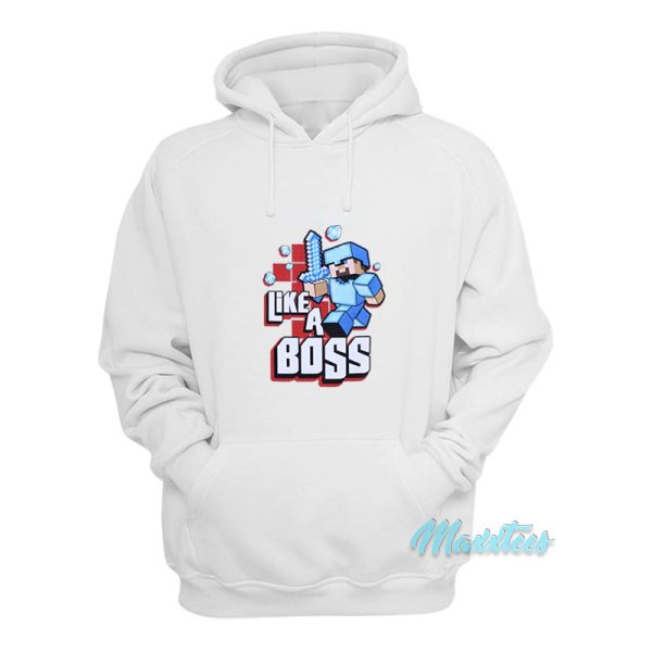 Minecraft Like A Boss Hoodie