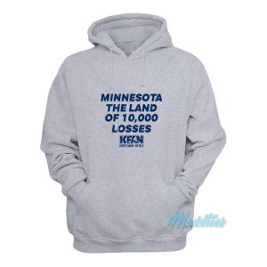 Minnesota The Land Of 10000 Losses Hoodie 2
