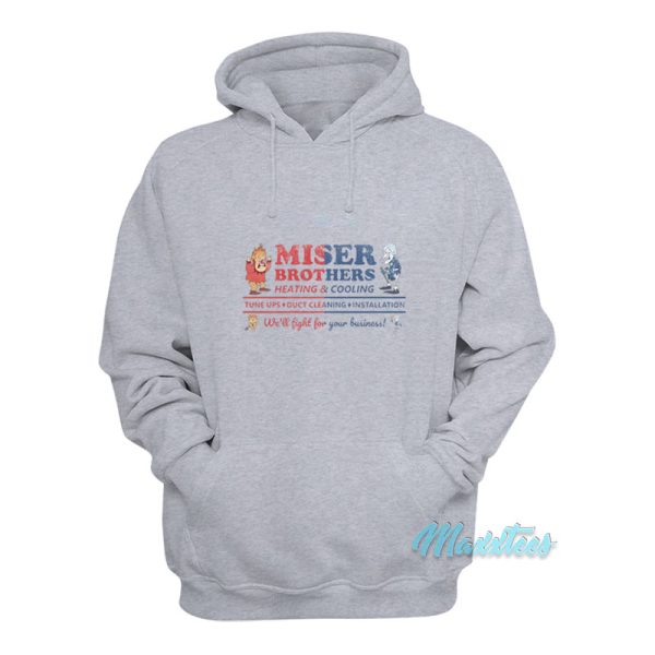 Miser Brothers Heating And Cooling Hoodie