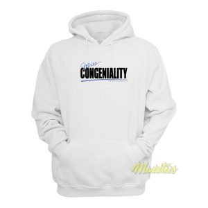 Miss Congeniality Unisex Hoodie 1