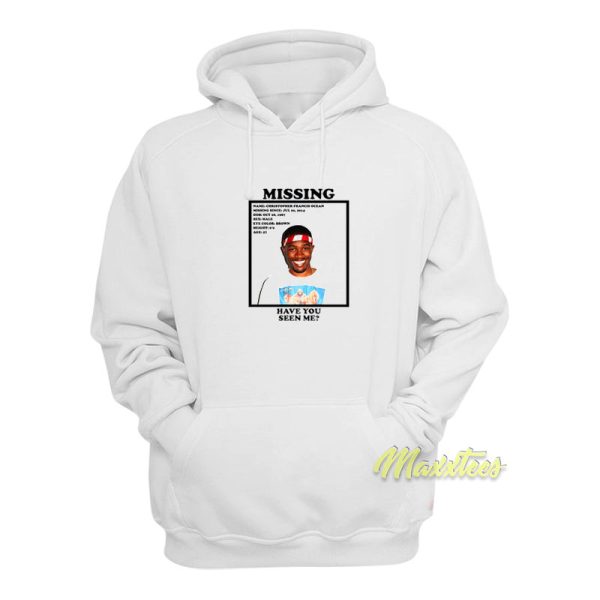 Missing Frank Ocean Have You Seen Me Hoodie