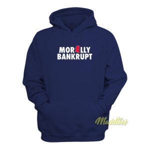 Morally Bankrupt Hoodie 1 Morally Bankrupt Hoodie 2
