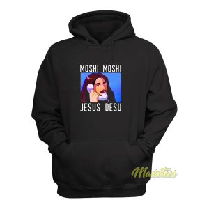 Moshi Moshi Jesus Desu Hoodie 1