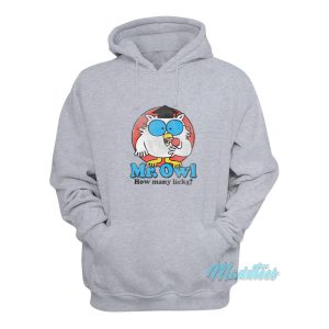 Mr Owl How Many Licks Hoodie 1