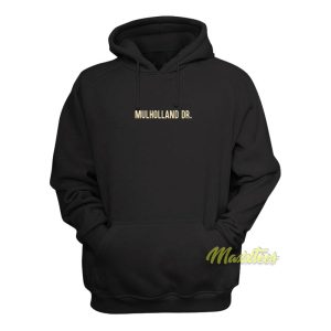 Mulholland Drive Hoodie 1