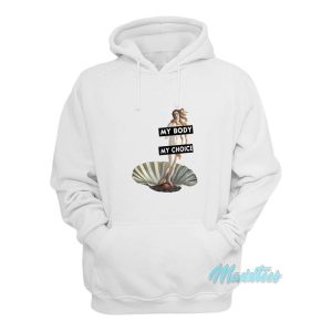 My Body My Choice Feminist Hoodie 1