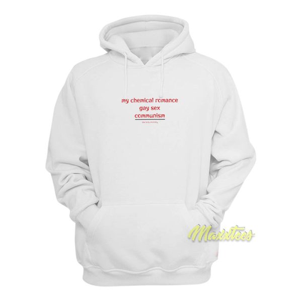 My Chemical Romance Gay Sex Communism Hoodie