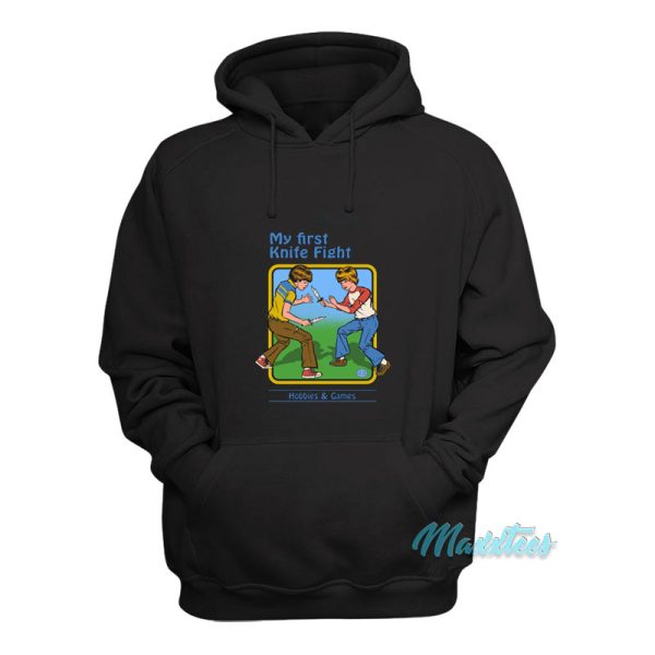 My First Knife Fight Hobbies And Games Hoodie