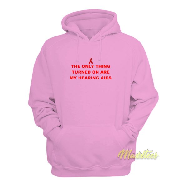 My Hearing Aids Hoodie