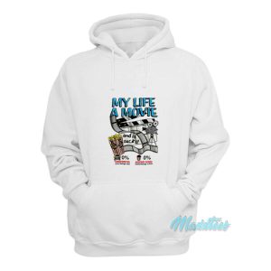 My Life A Movie And It Sucks Hoodie