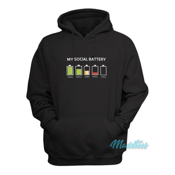 My Social Battery Hoodie