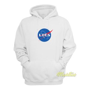 Nasa Lies Hoodie 2