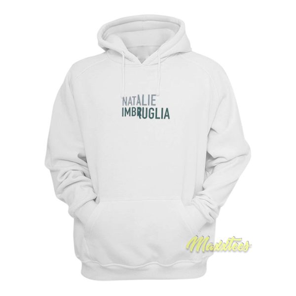 Natalie Imbruglia Hoodie