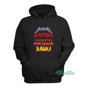 Nausea Heartburn Upset Stomach Diarrhea Hoodie 1
