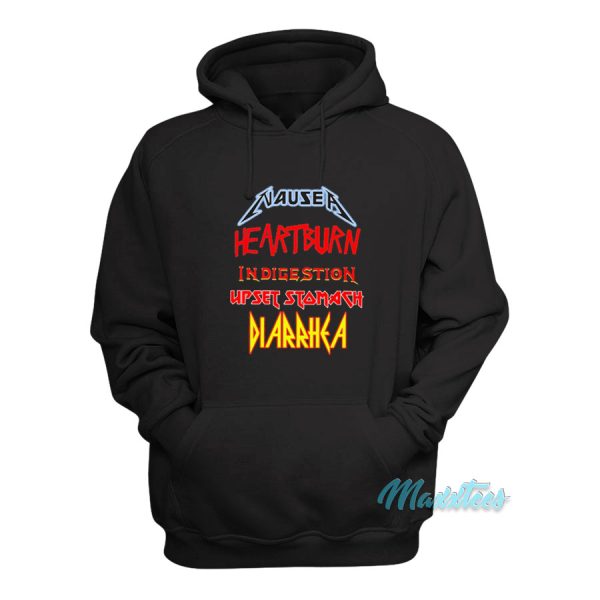 Nausea Heartburn Upset Stomach Diarrhea Hoodie