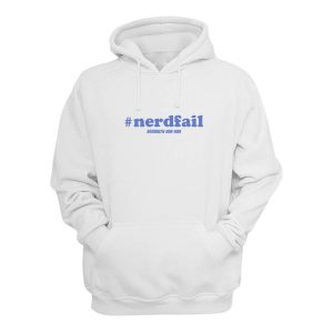 Nerd Fail Brooklyn Nine Nine Hoodie 1
