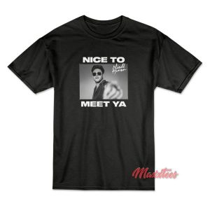 Niall Horan Nice To Meet Ya T-Shirt 1 Niall Horan Nice To Meet Ya T Shirt 2