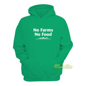 No Farms No Food Hoodie 1