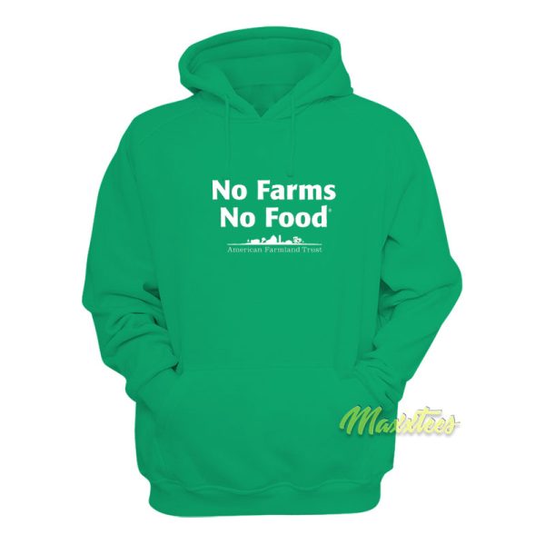 No Farms No Food Hoodie