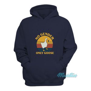 No Gender Only Goose Hoodie 2