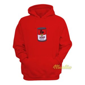 No Soup For You Jerry Seinfeld Campbells Hoodie 2