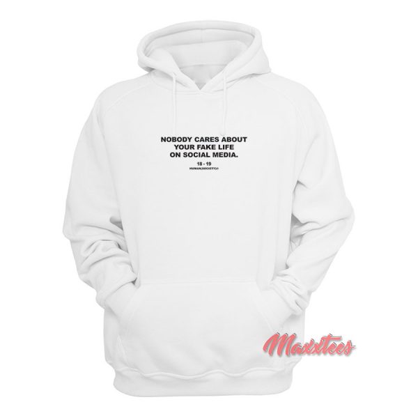 Nobody Cares Human Society Hoodie