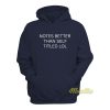 Notes Better Than Self Titled Lol Hoodie