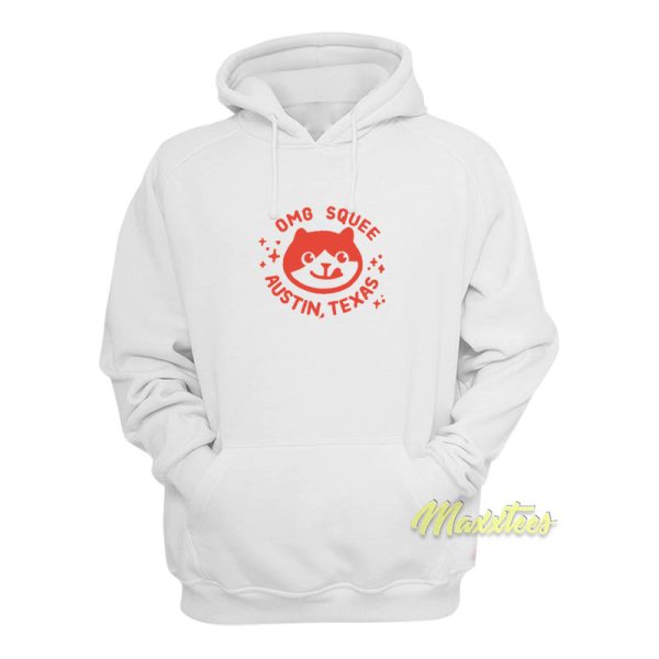 OMG Squee Austin Texas Hoodie