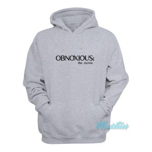 Obnoxious The Movie Hoodie 2
